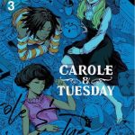Carole & Tuesday Vol. 3