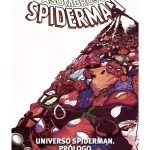 Marvel Saga. El Asombroso Spiderman 47: UNIVERSO SPIDERMAN. PRÓLOGO